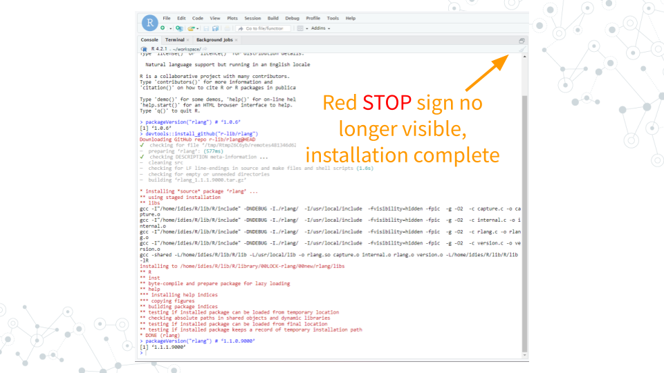 Image of the red STOP sign no longer visible in RStudio, indicating that installation is complete